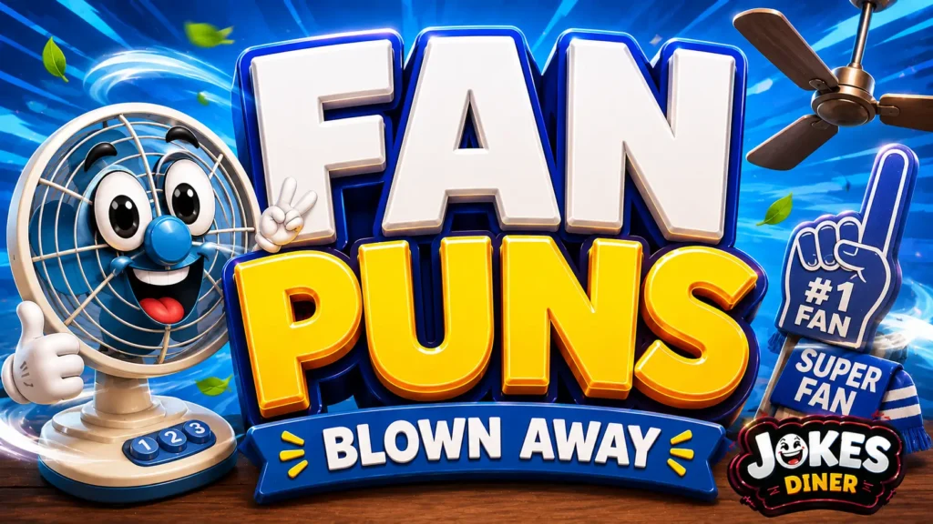A vibrant featured image for Jokes Diner featuring large 3D text "fan puns" and a smiling electric fan mascot.
